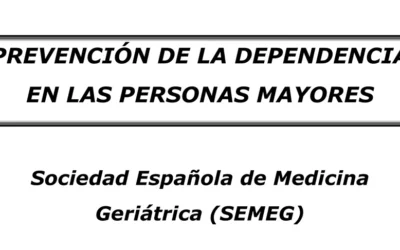 Propuesta de la SEMEG al Ministerio de Sanidad y Consumo para la prevención de la dependencia en personas mayores